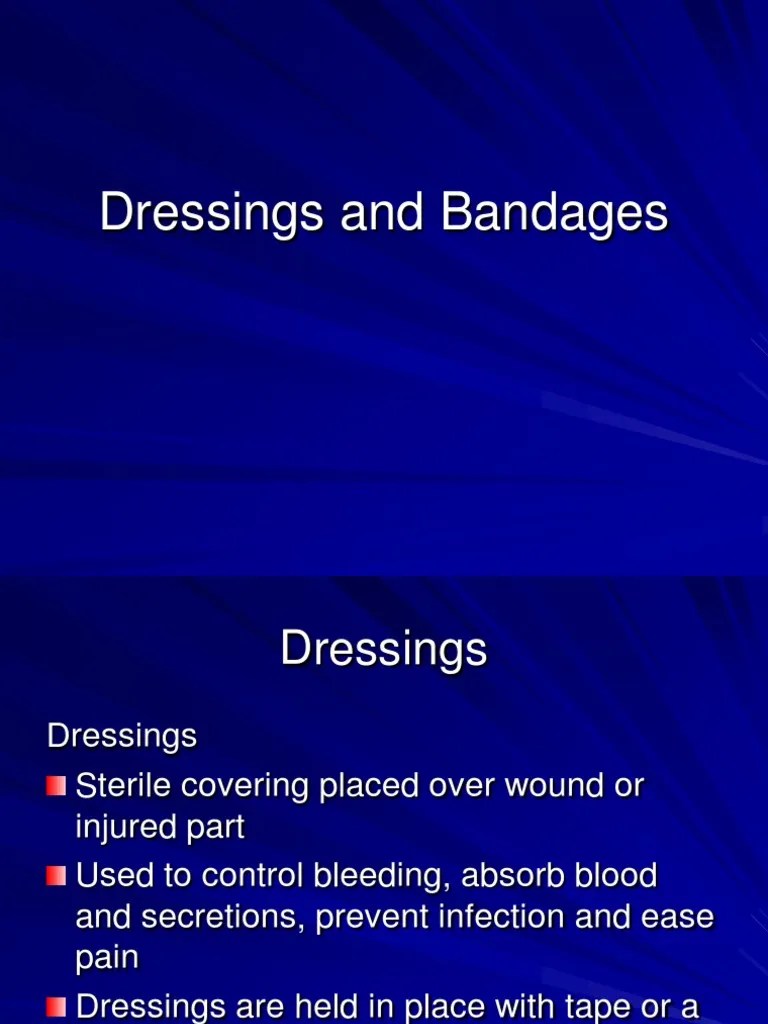 Dressings and Bandages Overview Ppt Wound First Aid