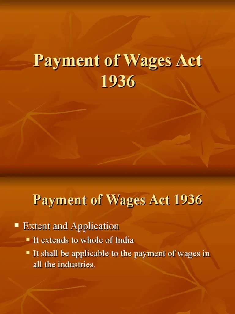 Key Provisions of the Payment of Wages Act 1936 Establishing