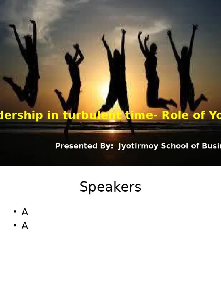 Leadership in Turbulent TimesRole of Youth