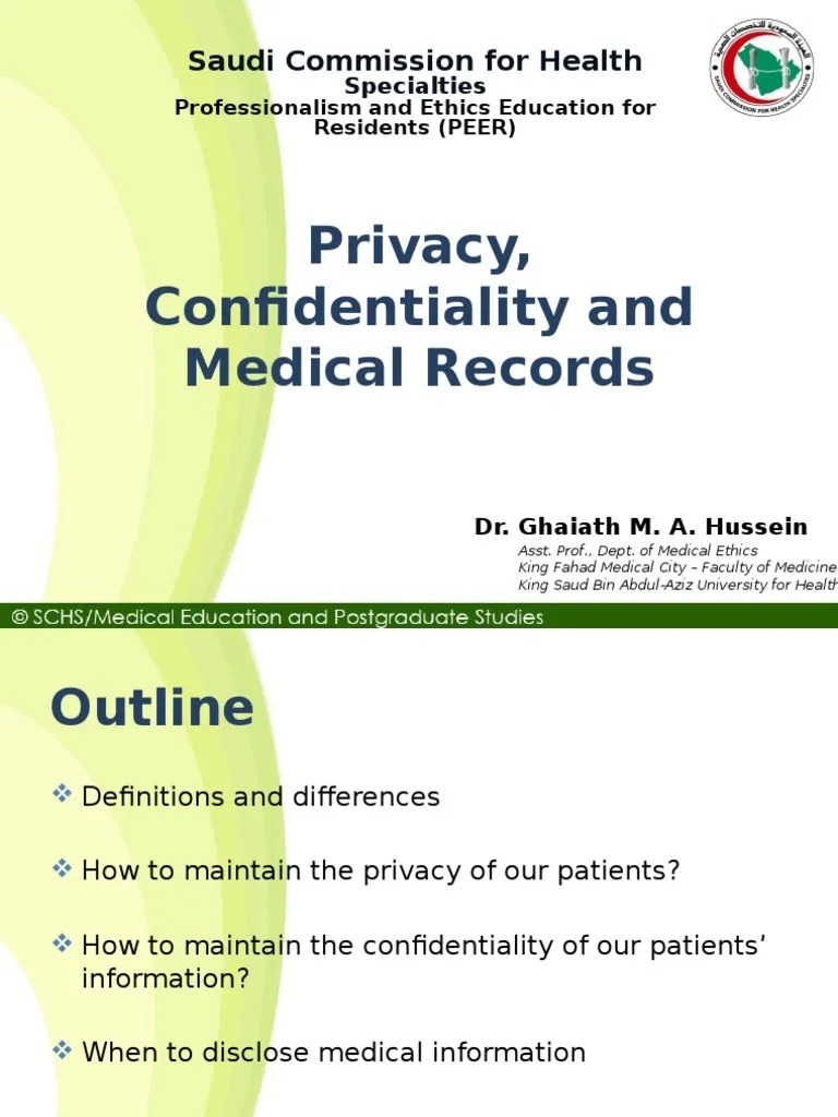 Privacy, Confidentiality & Medical Records Confidentiality Medical