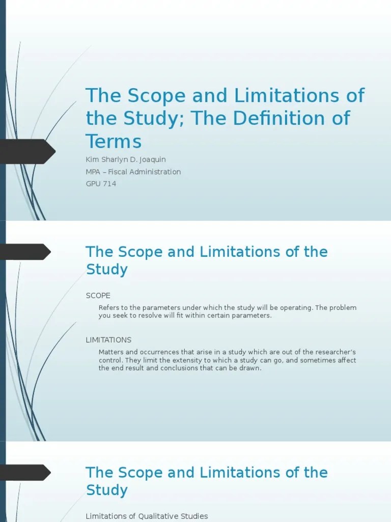 The Scope and Limitations of the Study Scope Science
