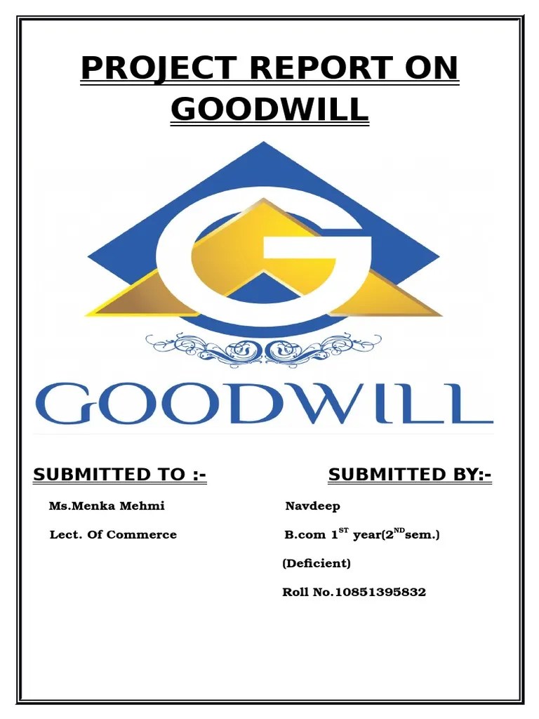 Project Report on Goodwill Goodwill (Accounting) Valuation (Finance)