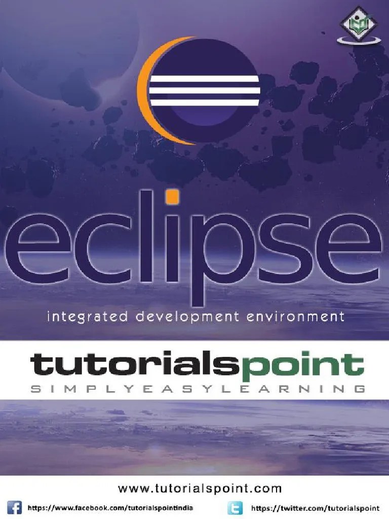 Eclipse Tutorial PDF Eclipse (Software) Integrated Development