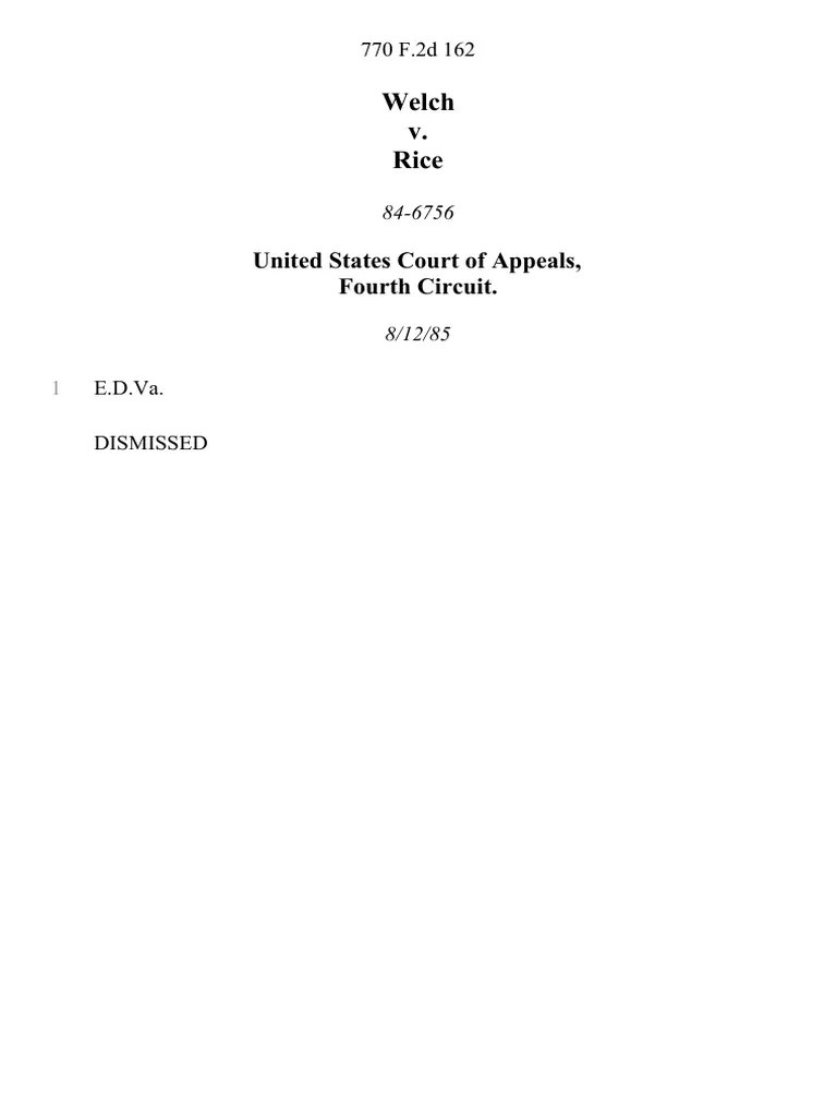 Welch v. Rice, 770 F.2d 162, 4th Cir. (1985) PDF