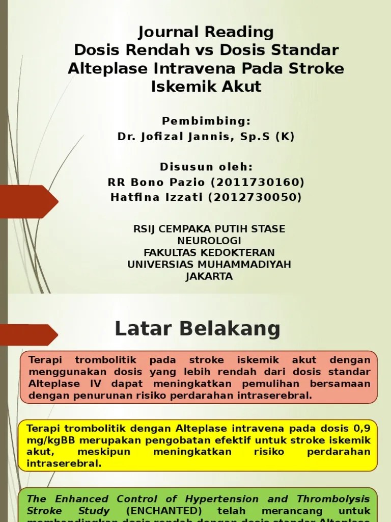 Journal Reading Dosis Rendah vs Dosis Standar Alteplase Intravena Pada