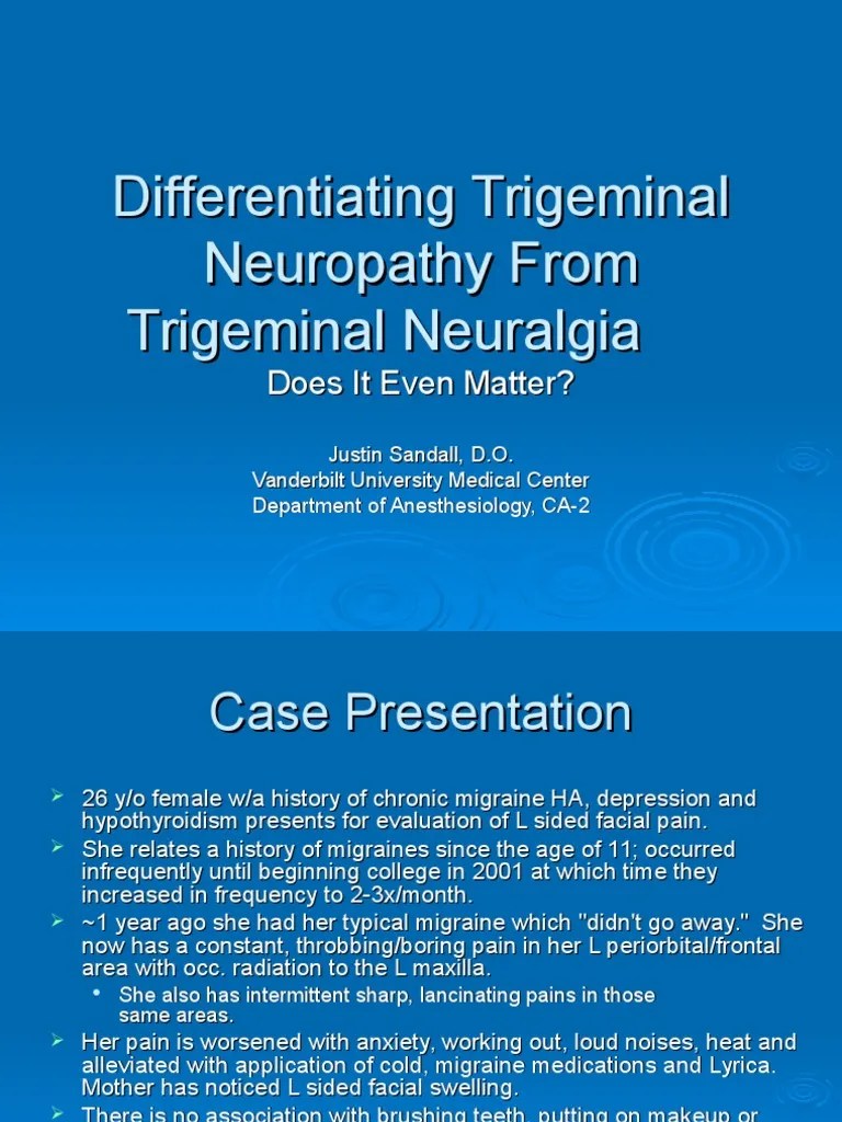 Differentiating Trigeminal Neuropathy From Trigeminal Neuralgia.ppt
