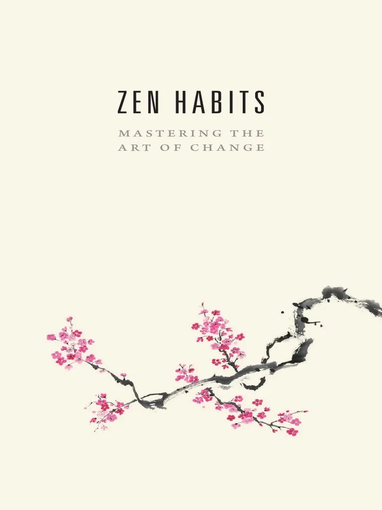 Zen Habits Habits Self Control