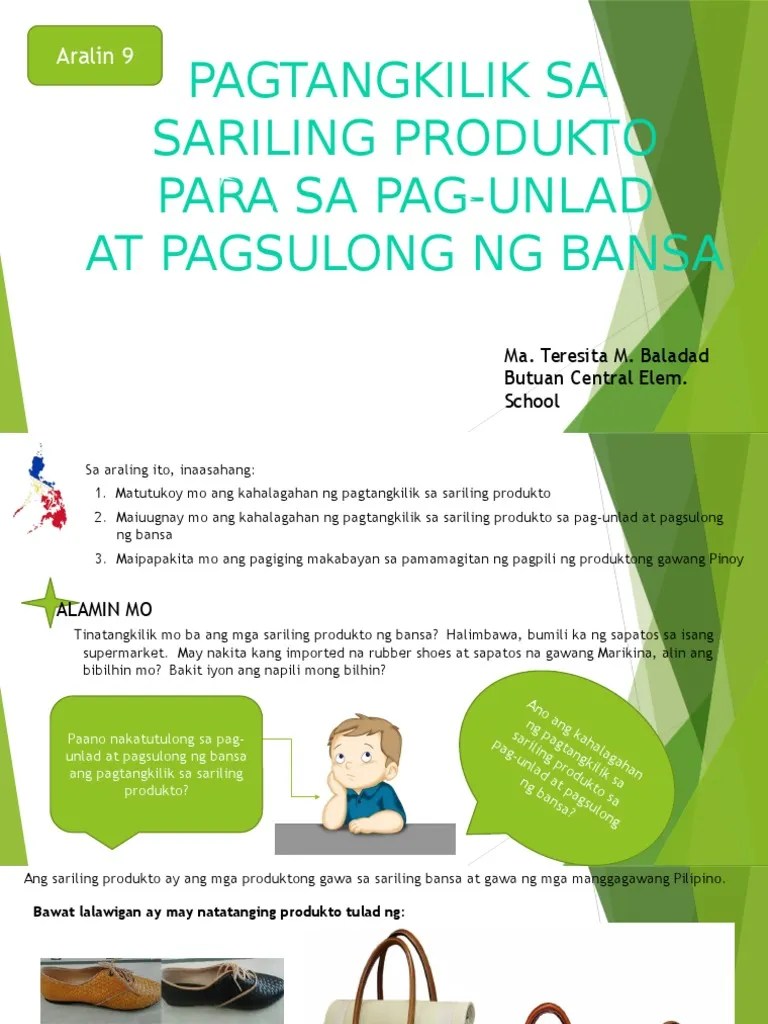 Aralin 9 Q2 Pagtangkilik Sa Sariling Produkto Para Sa Pag
