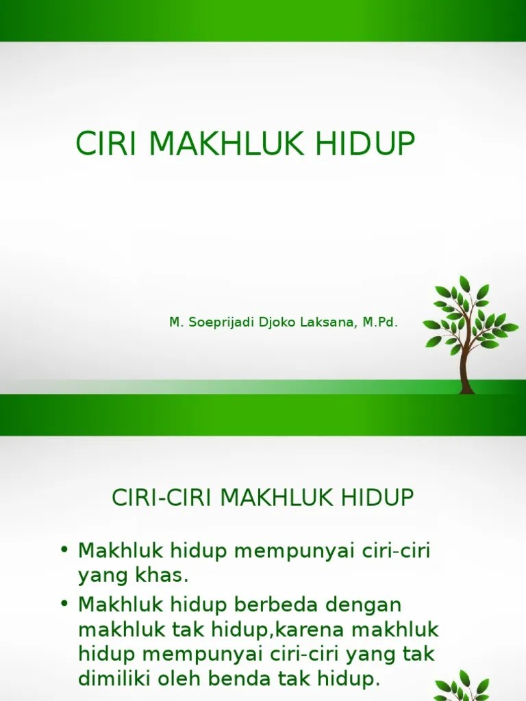 PPT Ciri Makhluk Hidup | PDF