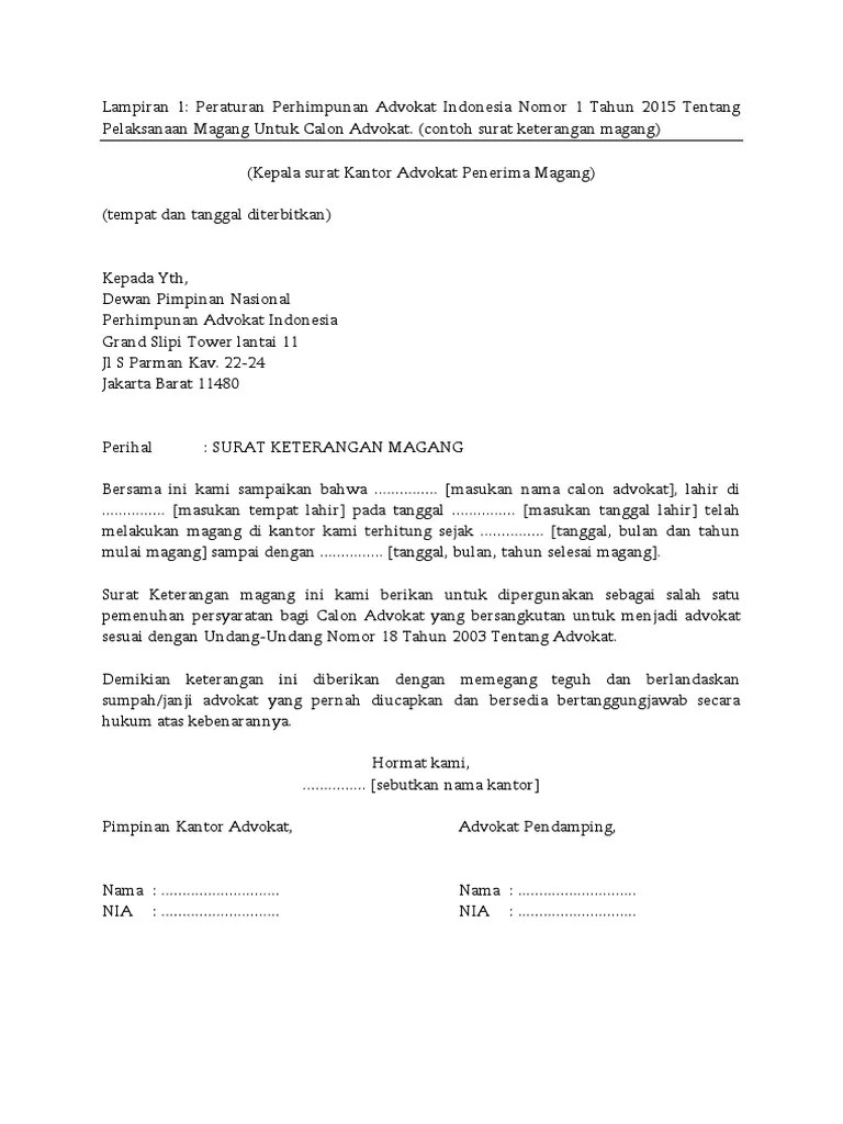 19 Contoh Surat Keterangan Magang Kantor Notaris Contoh-contoh penghasilan yang disebut dalam ketentuan ini dimaksudkan untuk memperjelas pengertian tentang penghasilan yang luas yang tidak terbatas pada contoh-contoh dimaksud.