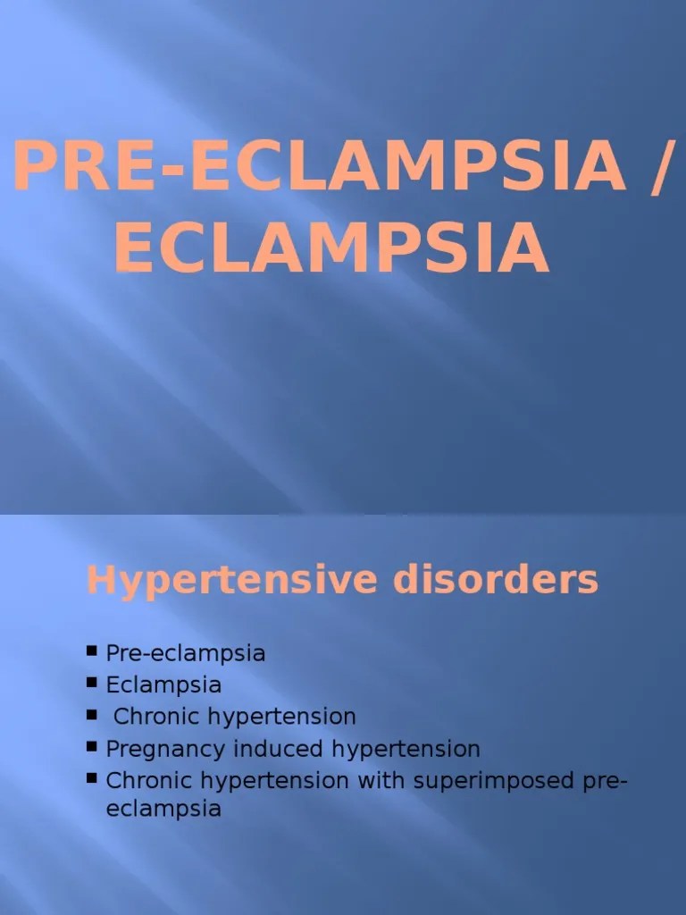 Pre Eclampsia Hypertension Medical Specialties