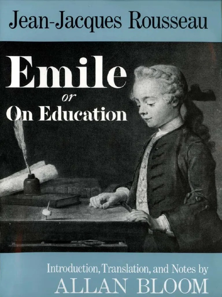Rousseau Emile.pdf Emile, Or On Education Jean Jacques Rousseau