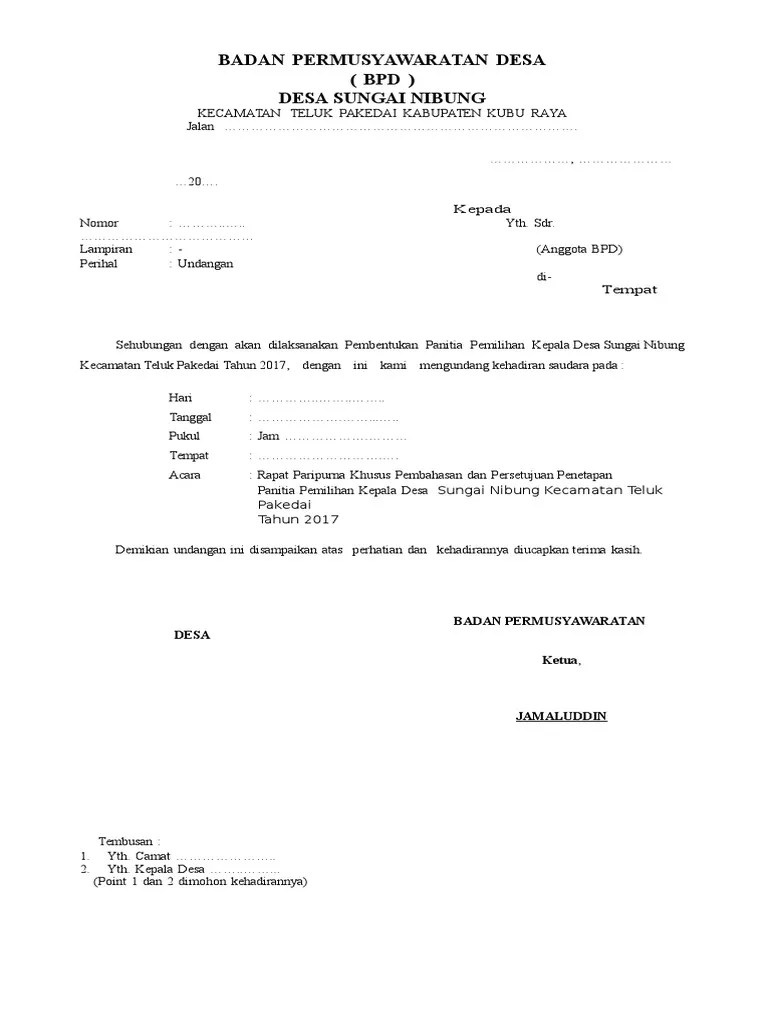 Surat undangan terbagi menjadi dua macam yaitu surat undangan resmi dan surat undangan non resmi. Contoh Surat Undangan Untuk Kepala Desa Lakaran