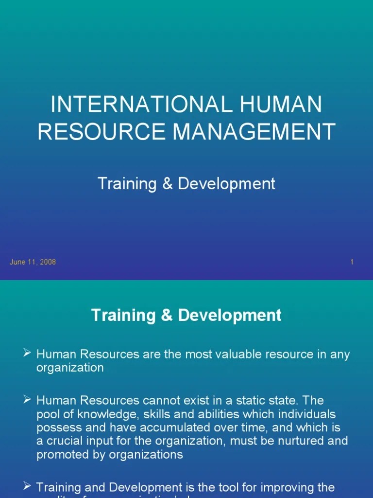 International HRM and Trainingg&amp;Development Human Resource Management