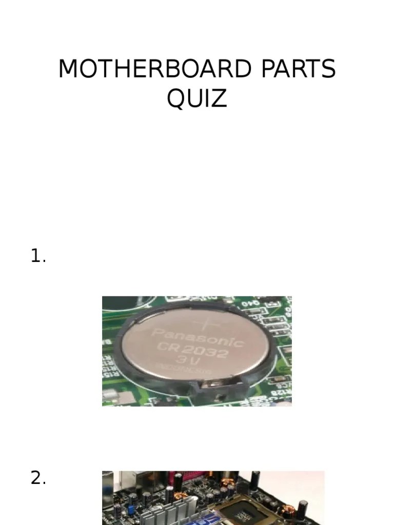 Motherboard Parts Quiz PDF Computing And Information Technology