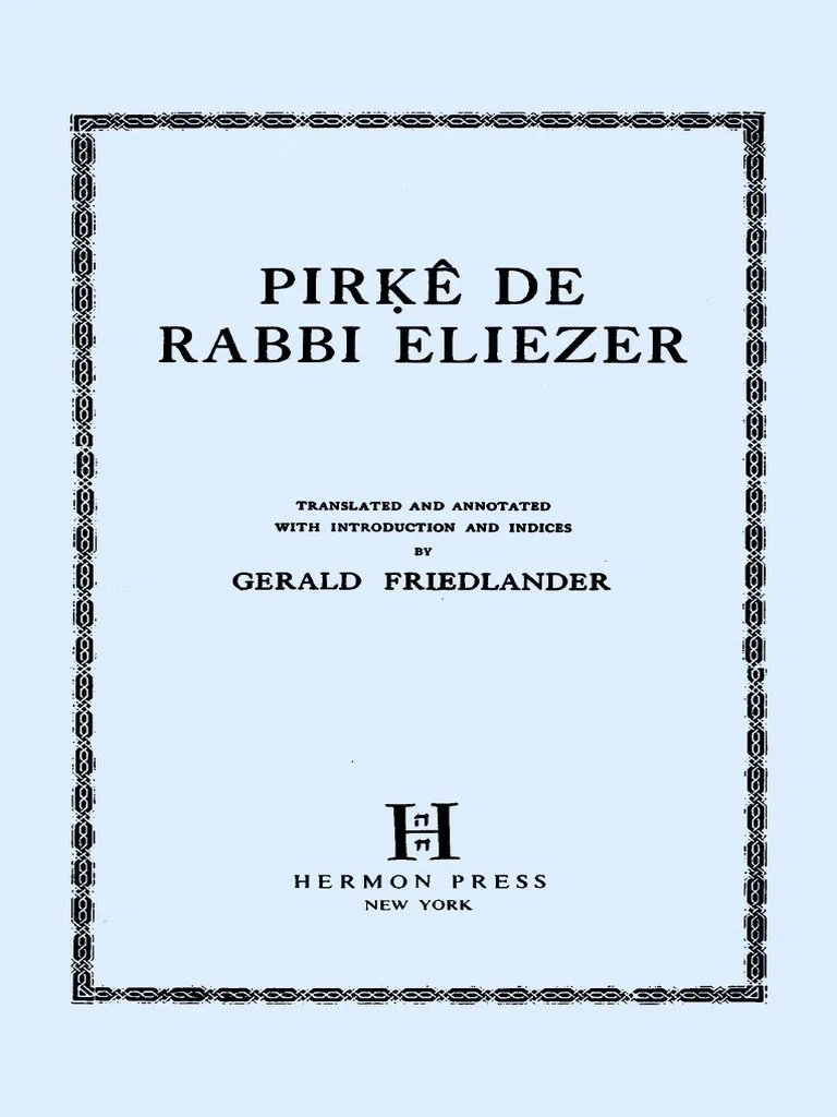 Pirke de Rabbi Eliezer (Translated and Annotated With Introduction and