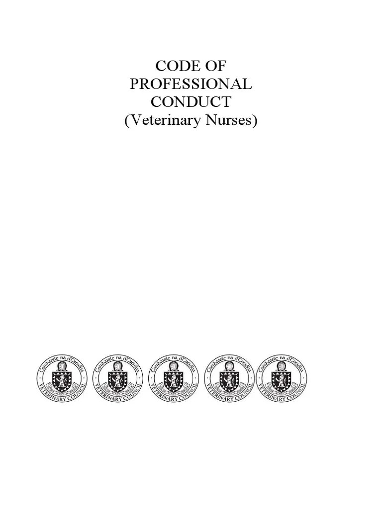 Code of Professional Conduct (Veterinary Nurses) (1) Animal Welfare
