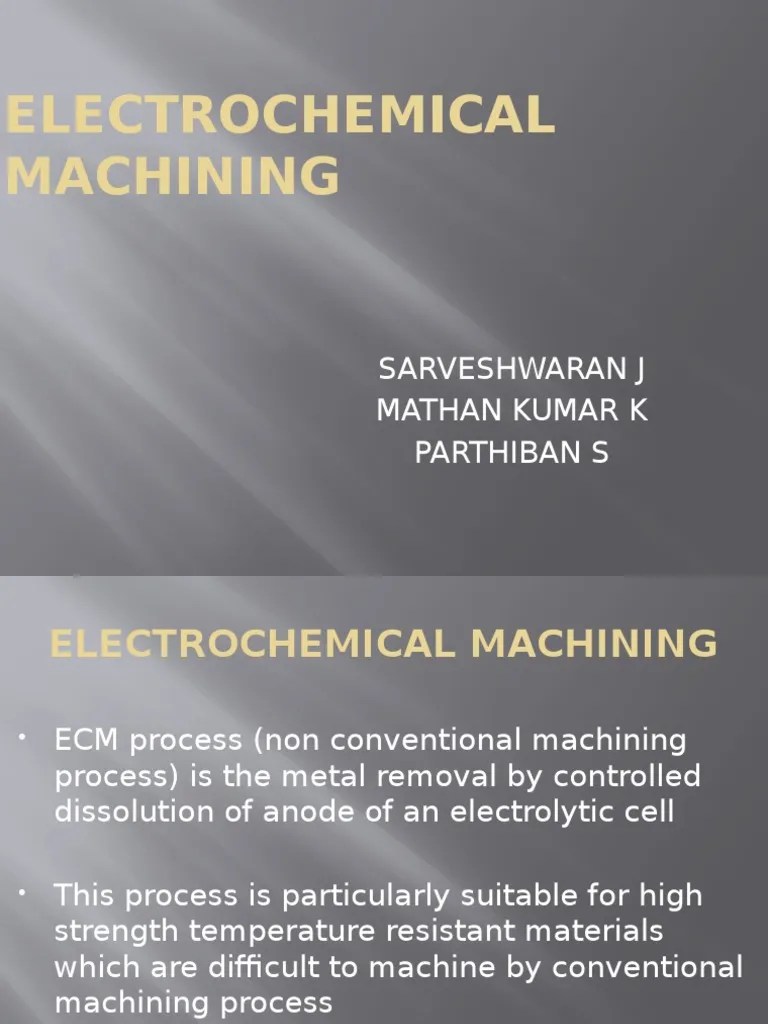 Electrochemical Machining Ppt Machining Electrochemistry