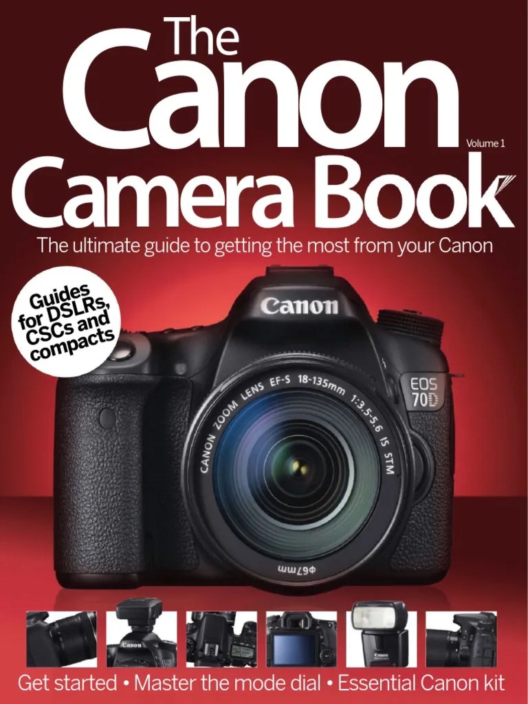 The_Canon_Camera_Book_Volume_1.pdf Camera Lens Digital Single Lens