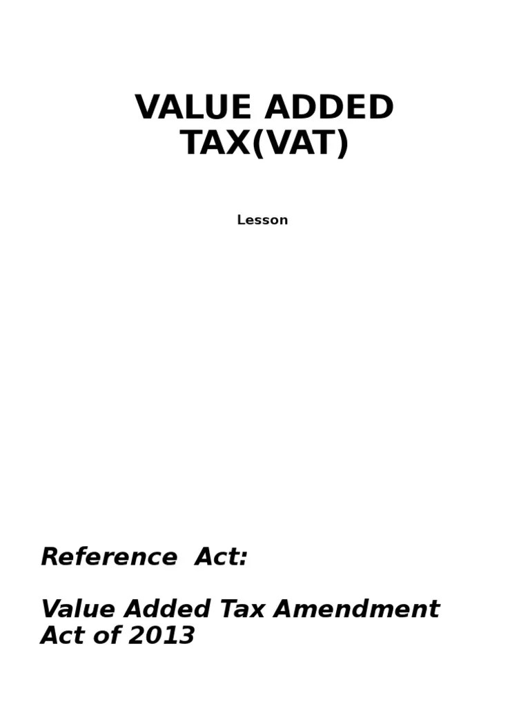 Value Added Tax (Vat) .PPT Final PDF Value Added Tax Value