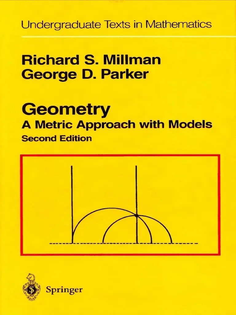 Millman R.S., Parker G.D. Geometry, A Metric Approach With Models PDF PDF