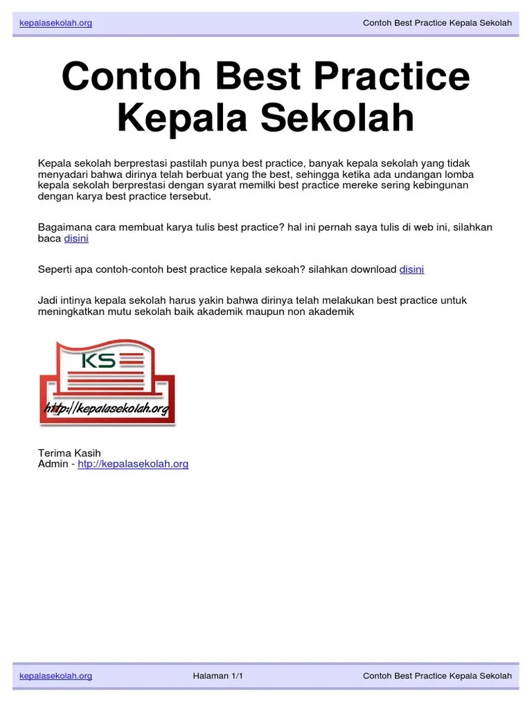 Hasil penelitian menunjukan, strategi kepemimpinan kepala sekolah dalam meningkatkan mutu pendidikan tk pada masa pandemi covid 19 sangat baik (85,90%). Contoh Makalah Best Practice Kepala Sekolah Sd Contoh Surat