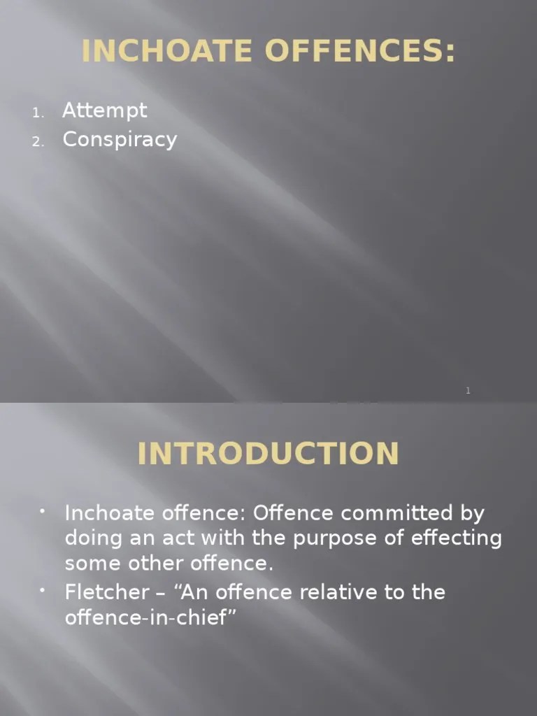 Inchoate Offences Attempt Mens Rea Intention (Criminal Law)