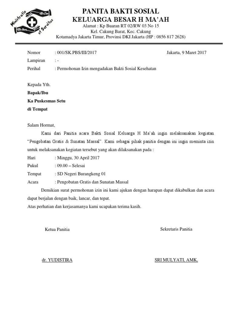 Mungkin saja karena satu dan lain hal anda tidak bisa hadir kerja dan harus memilih untuk . Contoh Surat Izin Mengadakan Bakti Sosial Contoh Surat