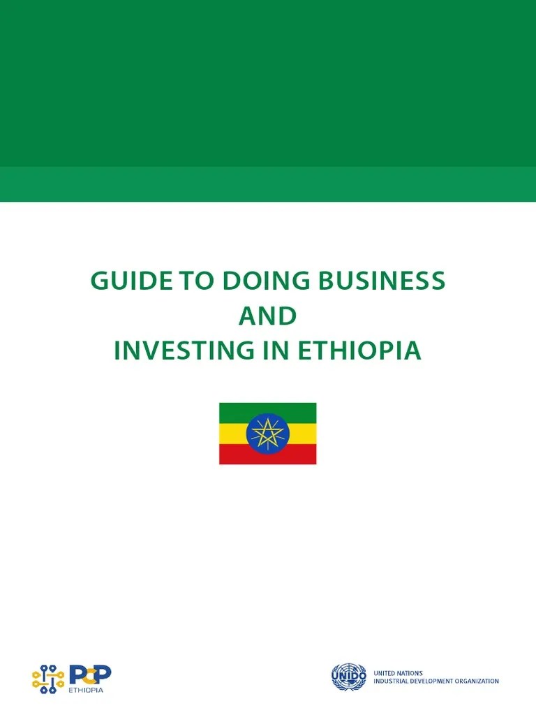 Guide to Doing Business and Investing in Ethiopia 2016 Ethiopia