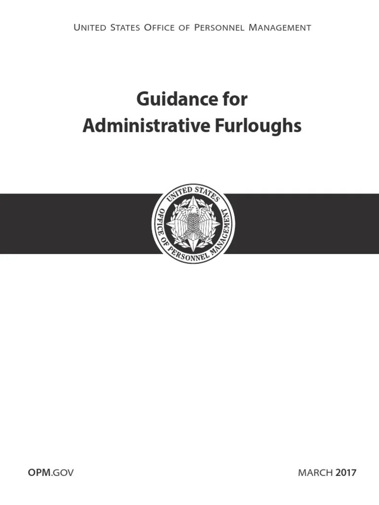 Opm Furlough Guidance 2025 Guidelines Opm OPM Guidance For Administrative Furloughs PDF Overtime Workweek