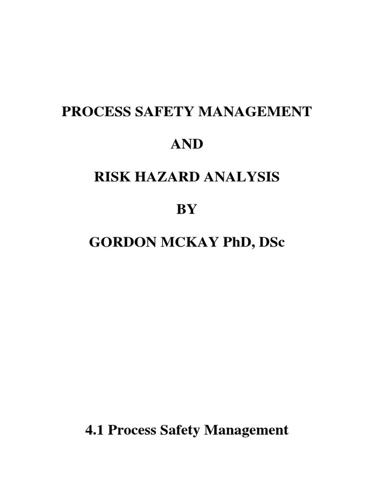 Process Safety Management AND Risk Hazard Analysis BY Gordon Mckay PHD, DSC PDF Dangerous