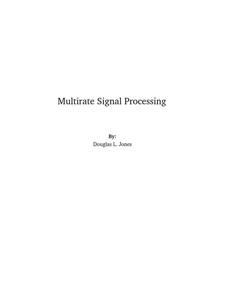 Multirate Signal Processing Douglas L. Jones PDF Applied