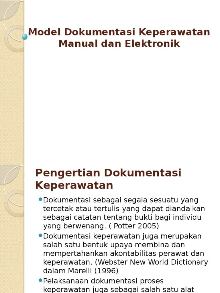 Model Dokumentasi Keperawatan Manual Dan Elektronik