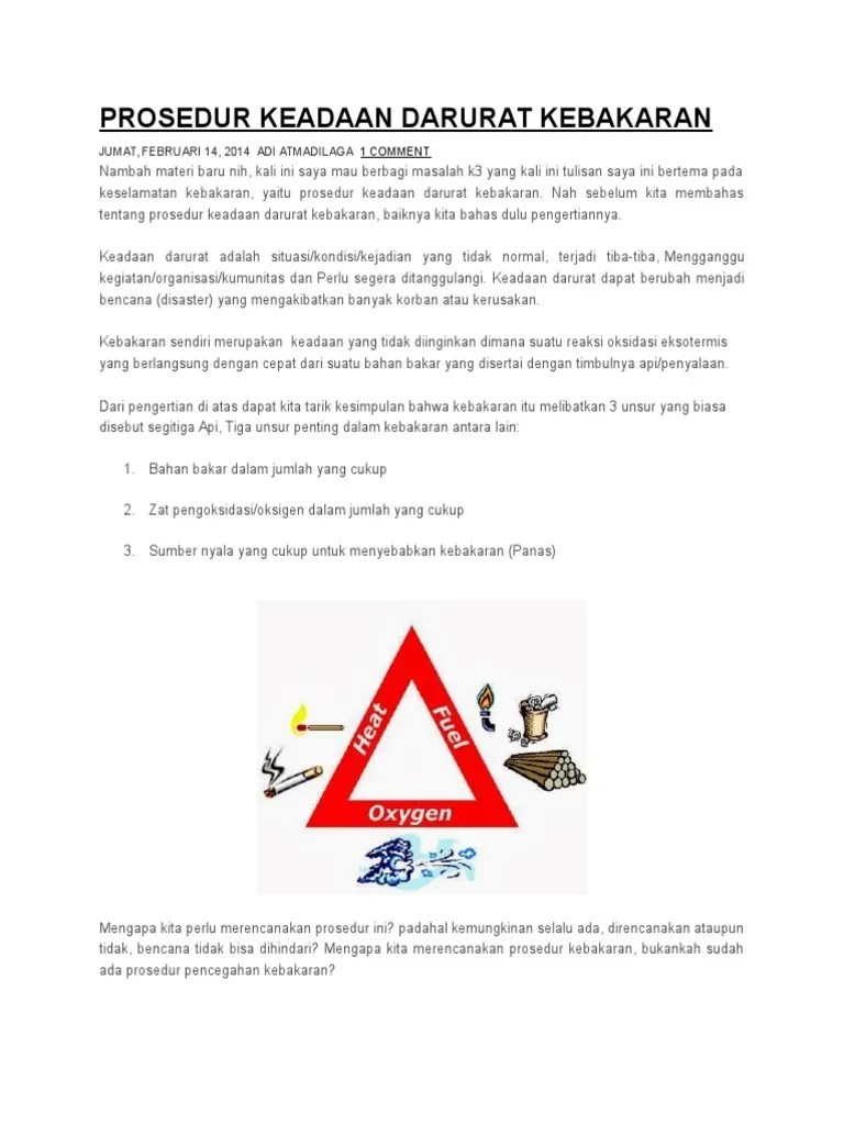 Prosedur Keadaan Darurat Kebakaran Jumat, Februari 14, 2014 Adi Atmadilaga