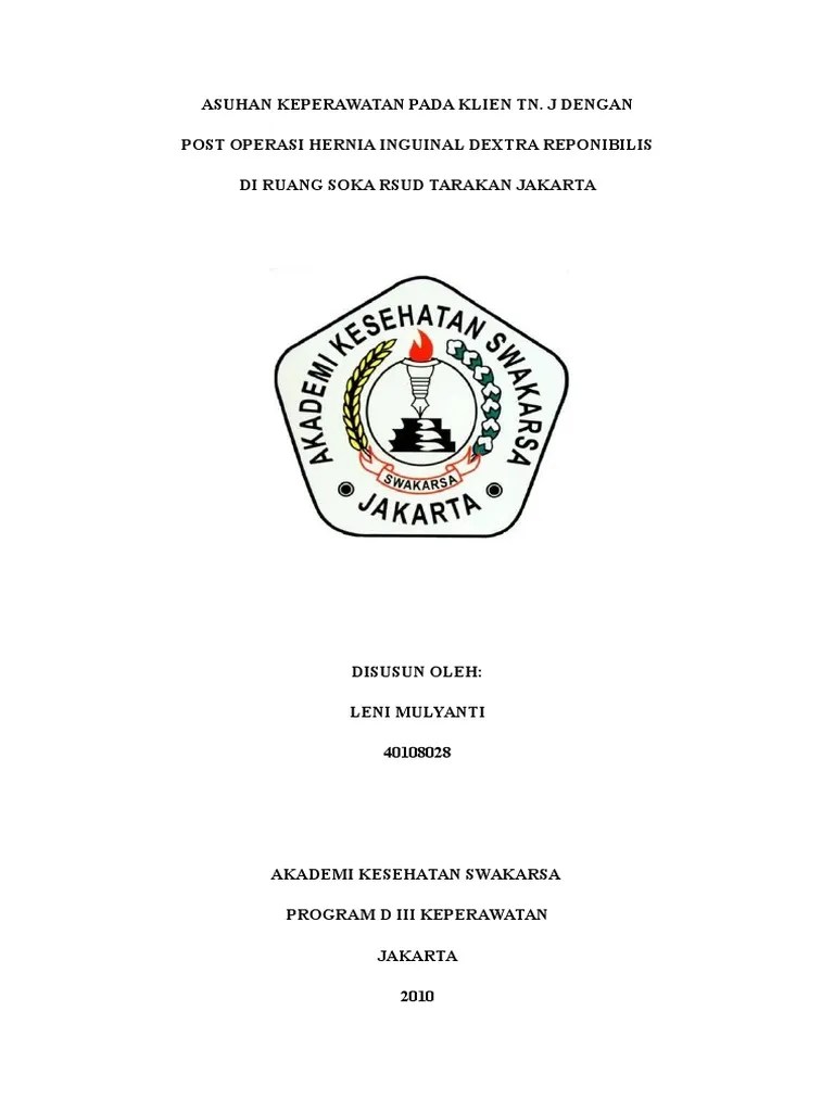 Asuhan Keperawatan Pada Klien Tn. J Dengan Post Operasi Hernia Inguinal