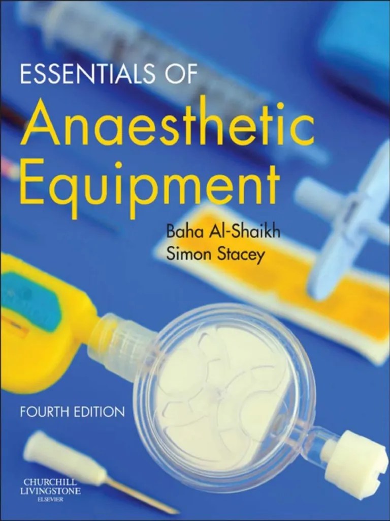 Essentials of Anaesthetic Equipment 4e 4th Edition