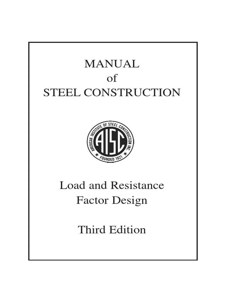 LRFD Manual of Steel Construction Third Edition. Table of Contents