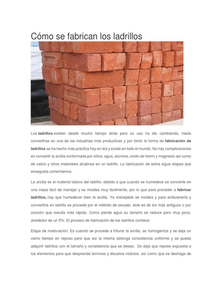 Cómo Se Fabrican Los Ladrillos Brick Clay