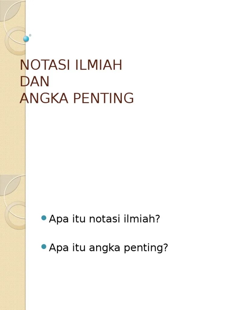 PPT NOTASI ILMIAH DAN ANGKA PENTING.pptx