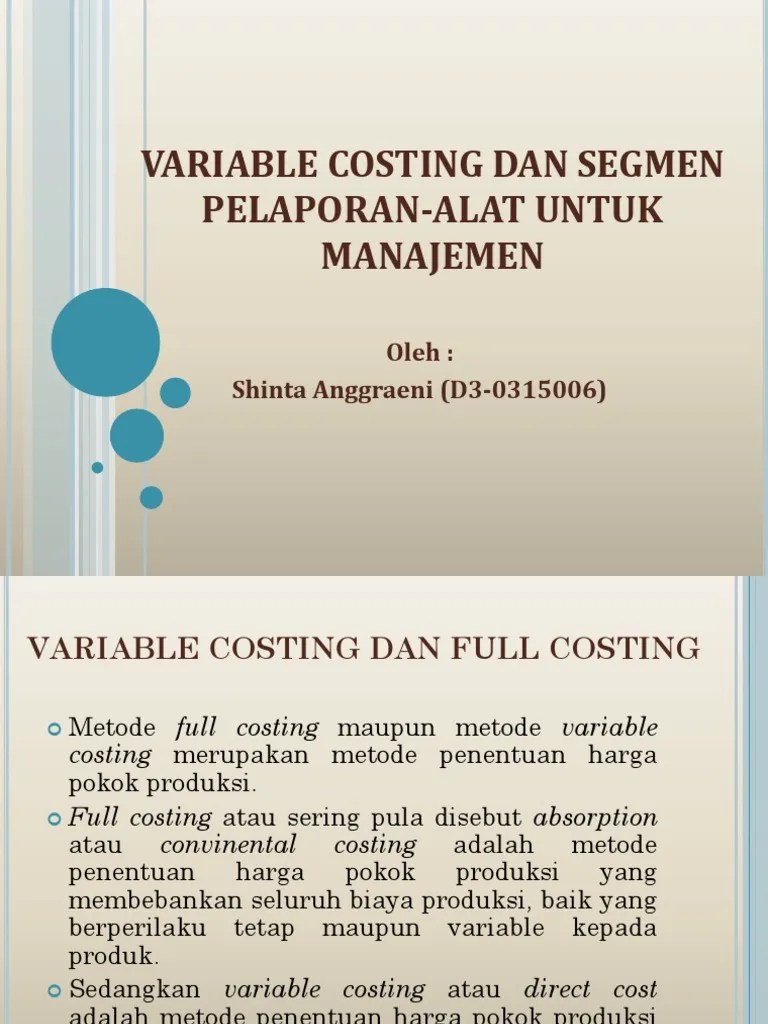 Variable Costing Dan Segmen Pelaporan-Alat Untuk Manajemen | PDF