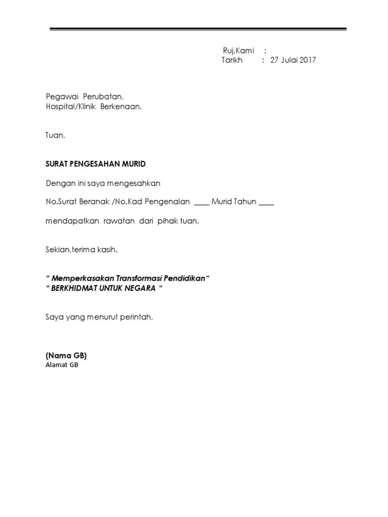 Surat pengenalan dan akuan yang baru ini ditukar nama menjadi surat pengesahan diri dan. Surat Pengesahan Masuk Wad