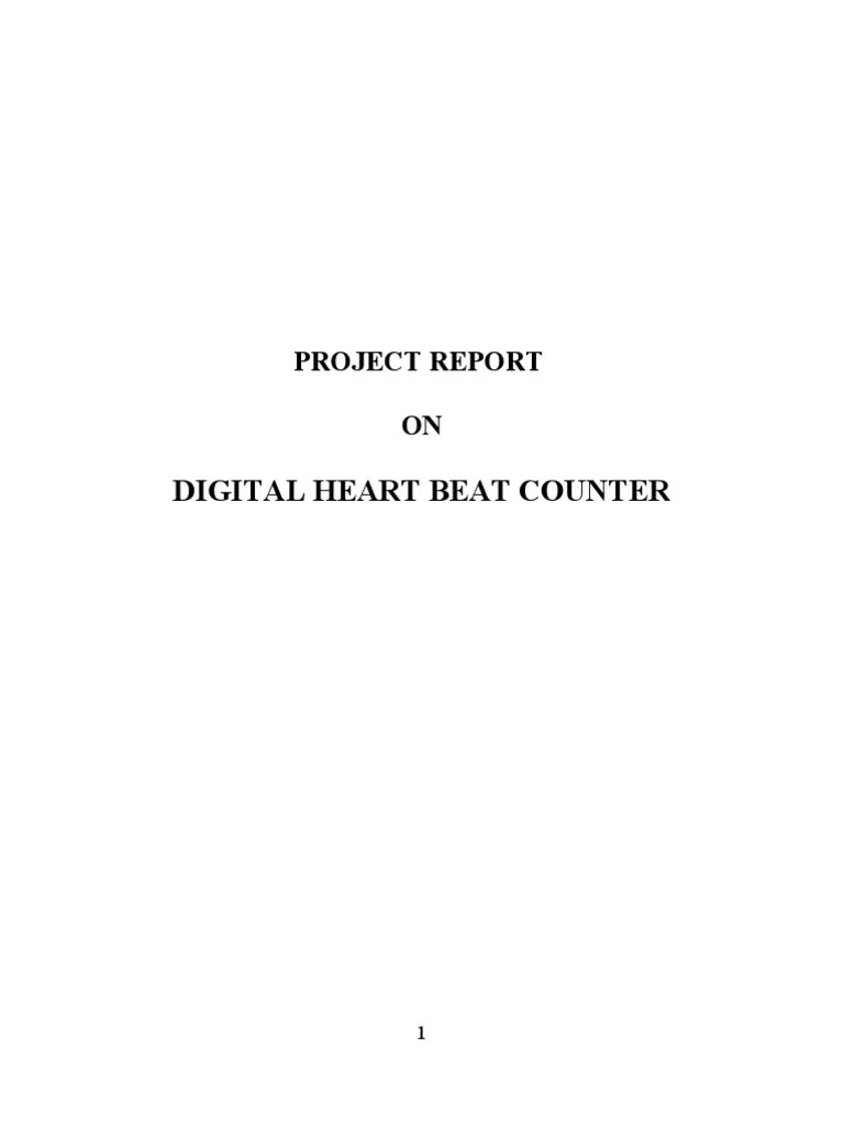 Digital Heart Beat Counter: Project Report ON | PDF | P–N Junction | Heart