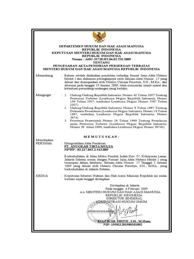 Sebelum membahas tentang contoh akta pendirian pt cv terbaru 2019 ada baiknya kita tahu apa sebenarnya akta itu. Contoh Sk Menkumham Pt Masnurul