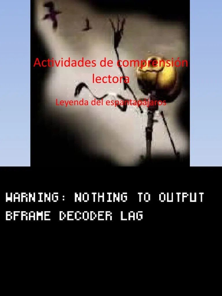 Actividades de Comprensión Lectora LEYENDA DEL ESPANTAPÁJAROS.