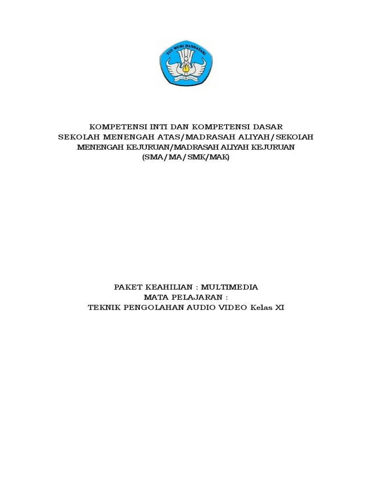 KI KD Multimedia Teknik Pengolahan Audio Video Kelas XI