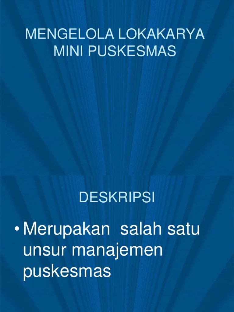 2. MENGELOLA LOKAKARYA MINI PUSKESMAS.ppt