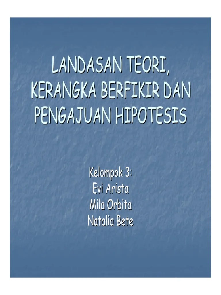 Kelompok 3 Landasan Teori Kerangka Berfikir Dan Pengajuan Hipotesis | PDF
