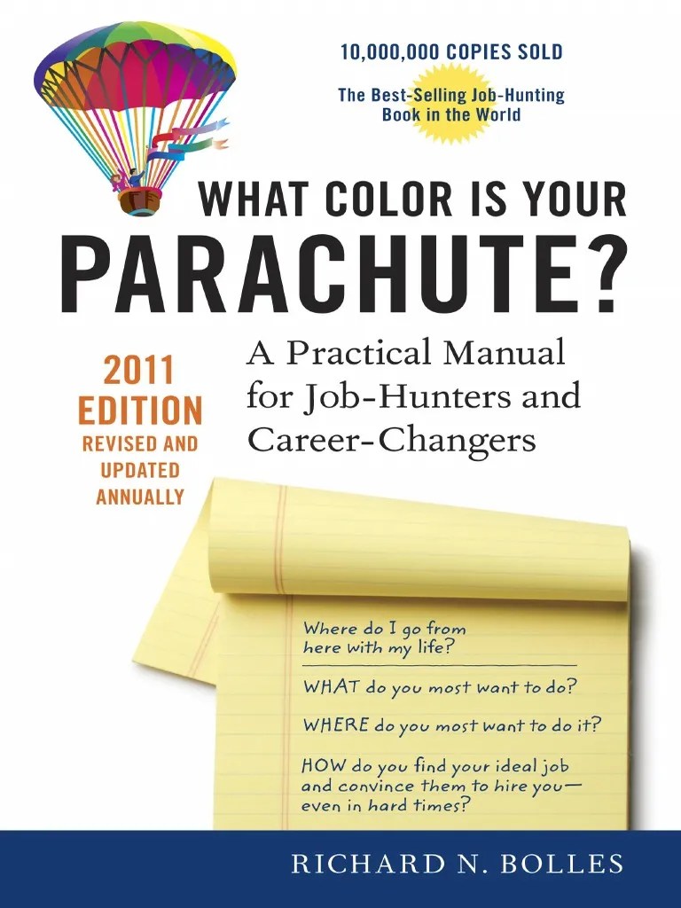 What Color Is Your Parachute 2011 by Richard N. Bolles Excerpt