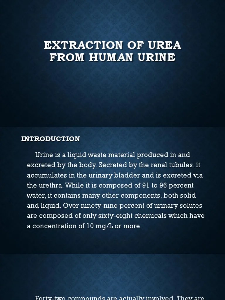 Extraction of Urea From Human Urine Urine Urea