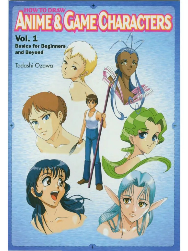 How to Draw Anime & Game Characters Vol. 1 Basics for